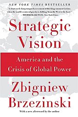 Couverture cartonnée Strategic Vision de Zbigniew Brzezinski