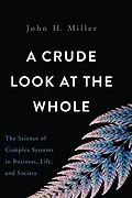 E-Book (epub) Crude Look at the Whole von John H. Miller