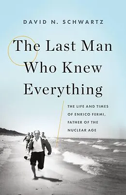 E-Book (epub) Last Man Who Knew Everything von David N. Schwartz