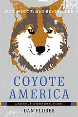 Couverture cartonnée Coyote America de Dan Flores