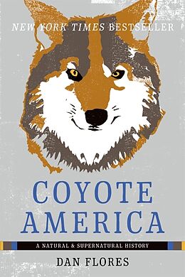 Couverture cartonnée Coyote America de Dan Flores