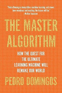 Couverture cartonnée The Master Algorithm de Pedro Domingos