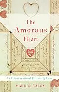 E-Book (epub) Amorous Heart von Marilyn Yalom