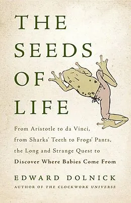E-Book (epub) Seeds of Life von Edward Dolnick