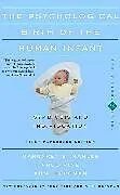 Kartonierter Einband (Kt) The Psychological Birth Of The Human Infant Symbiosis And Individuation von Bergman Anni, Pine Fred, Mahler Margaret S.