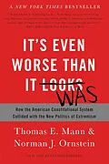 E-Book (epub) It's Even Worse Than It Looks von Thomas E. Mann, Norman J. Ornstein