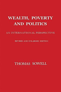 Livre Relié Wealth, Poverty and Politics de Thomas Sowell