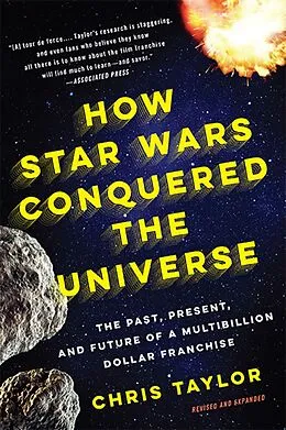 E-Book (epub) How Star Wars Conquered the Universe von Chris Taylor