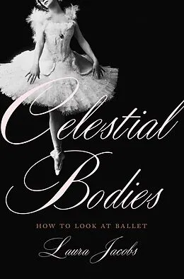 E-Book (epub) Celestial Bodies von Laura Jacobs