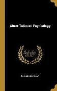 Livre Relié Short Talks on Psychology de Charles Gray Shaw