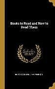 Livre Relié Books to Read and How to Read Them de Hector Carsewell Macpherson