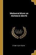 Couverture cartonnée Mediaeval Music an Historical Skecth de Robert Charles Hope