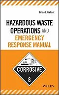 E-Book (pdf) Hazardous Waste Operations and Emergency Response Manual von Brian J. Gallant