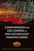 E-Book (pdf) Contamination and ESD Control in High-Technology Manufacturing von Roger W. Welker, R. Nagarajan, Carl E. Newberg