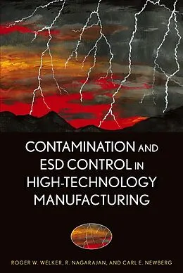 E-Book (pdf) Contamination and ESD Control in High-Technology Manufacturing von Roger W. Welker, R. Nagarajan, Carl E. Newberg