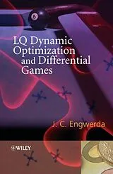 Fester Einband LQ Dynamic Optimization and Differential Games von Engwerda Jacob