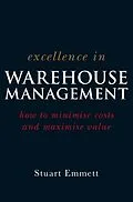 E-Book (pdf) Excellence in Warehouse Management von Stuart Emmett