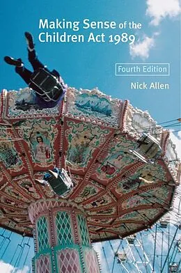 E-Book (pdf) Making Sense of the Children Act 1989 von Nick Allen