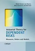E-Book (pdf) Actuarial Theory for Dependent Risks von Michel Denuit, Jan Dhaene, Marc Goovaerts