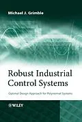 E-Book (pdf) Robust Industrial Control Systems von Michael J. Grimble