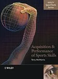 E-Book (pdf) Acquisition and Performance of Sports Skills von Terry McMorris