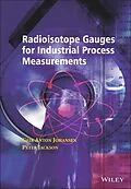 E-Book (pdf) Radioisotope Gauges for Industrial Process Measurements von Geir Anton Johansen, Peter Jackson