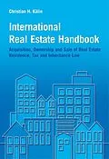 E-Book (pdf) International Real Estate Handbook von Christian H. Kälin