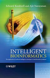 E-Book (pdf) Intelligent Bioinformatics von Edward Keedwell, Ajit Narayanan