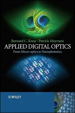 E-Book (pdf) Applied Digital Optics von Bernard C. Kress, Patrick Meyrueis