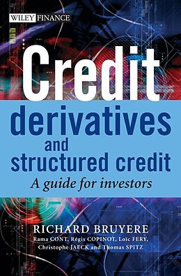 E-Book (pdf) Credit Derivatives and Structured Credit von Richard Bruyere, Regis Copinot, Loic Fery