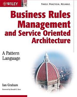 Kartonierter Einband Business Rules Management and Service Oriented Architecture von Ian Graham