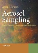 Livre Relié Aerosol Sampling de James H. (Institute of Occupational Medicine, Edinburgh, UK) Vin