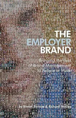E-Book (pdf) The Employer Brand von Simon Barrow, Richard Mosley