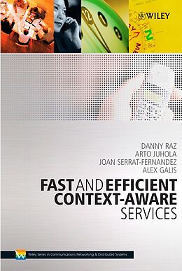 E-Book (pdf) Fast and Efficient Context-Aware Services von Danny Raz, Arto Tapani Juhola, Joan Serrat-Fernandez