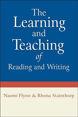 eBook (pdf) The Learning and Teaching of Reading and Writing de Naomi Flynn, Rhona Stainthorp