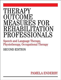 eBook (pdf) Therapy Outcome Measures for Rehabilitation Professionals de Pamela Enderby, Alexandra John, Brian Petheram