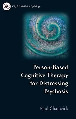 E-Book (pdf) Person-Based Cognitive Therapy for Distressing Psychosis von Paul Chadwick
