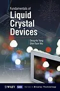 E-Book (pdf) Fundamentals of Liquid Crystal Devices von Shin-Tson Wu, Deng-Ke Yang