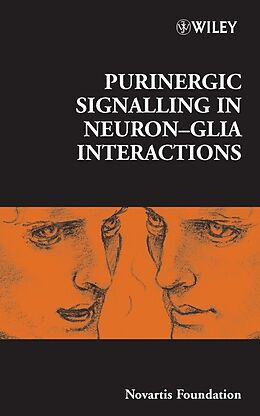E-Book (pdf) Purinergic Signalling in Neuron-Glia Interactions von 