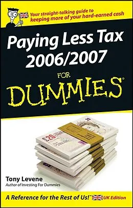E-Book (pdf) Paying Less Tax 2006/2007 For Dummies von Tony Levene