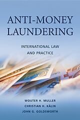 Livre Relié Anti-Money Laundering de Wouter H. (Henley & Partners) Kalin, Chris Muller