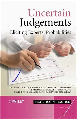 E-Book (pdf) Uncertain Judgements von Anthony O'Hagan, Caitlin E. Buck, Alireza Daneshkhah