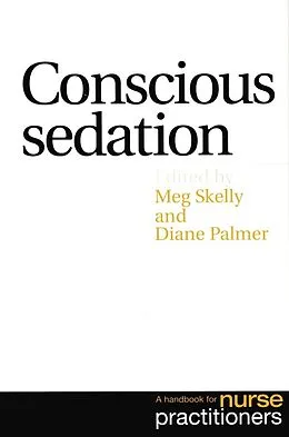 E-Book (pdf) Conscious Sedation von Meg Skelly, Diane Palmer