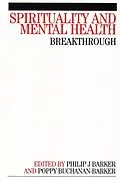 E-Book (pdf) Spirituality and Mental Health von Phil Barker, Poppy Buchanan-Barker