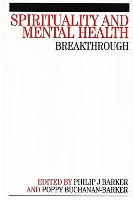 E-Book (pdf) Spirituality and Mental Health von Phil Barker, Poppy Buchanan-Barker
