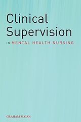 eBook (pdf) Clinical Supervision in Mental Health Nursing de Graham Sloan