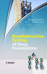 eBook (pdf) Nondestructive Testing of Deep Foundations de Bernard Hertlein, Allen Davis