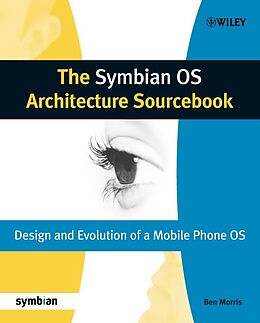 E-Book (pdf) The Symbian OS Architecture Sourcebook von Ben Morris