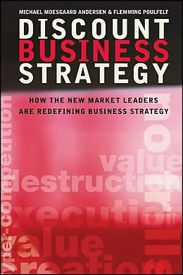 E-Book (pdf) Discount Business Strategy von Michael Moesgaard Andersen, Flemming Poulfelt