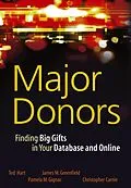 E-Book (pdf) Major Donors, von Ted Hart, James M. Greenfield, Pamela M. Gignac